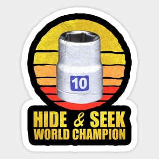 10mm Socket Hide And Seek World Champion Vintage Sticker